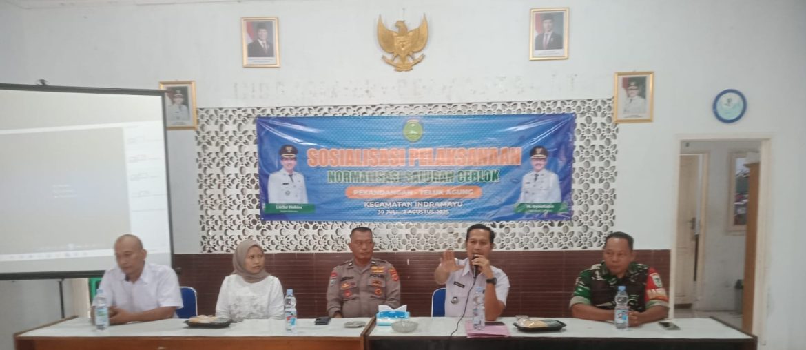 Koramil 1601 Indramayu Menghadiri Kegiatan Sosialisasi Pelaksanaan Normalisasi Saluran Ceblok