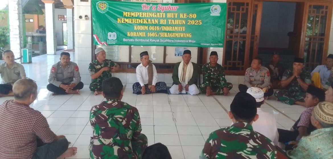 Koramil 1605 Sukagumiwang Indramayu Menggelar Acara Do’a Bersama Memperingati HUT RI Ke-80 Kemerdekaan RI Tahun 2025