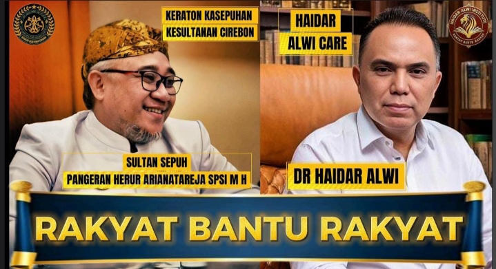 Sultan Sepuh Bersama Haidar Alwi Care Jalankan Pesan Sunan Gunung Jati: “Ingsun Titip Tajug Lan Fakir Miskin”