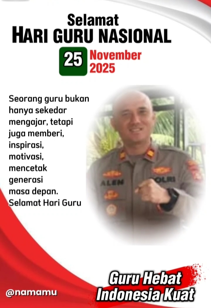 Kapolsek Tanjung Lago Iptu Septa Alen Mengucapkan Selamat Hari Guru Nasional Apresiasi Dedikasi Pahlawan Tanpa Tanda Jasa