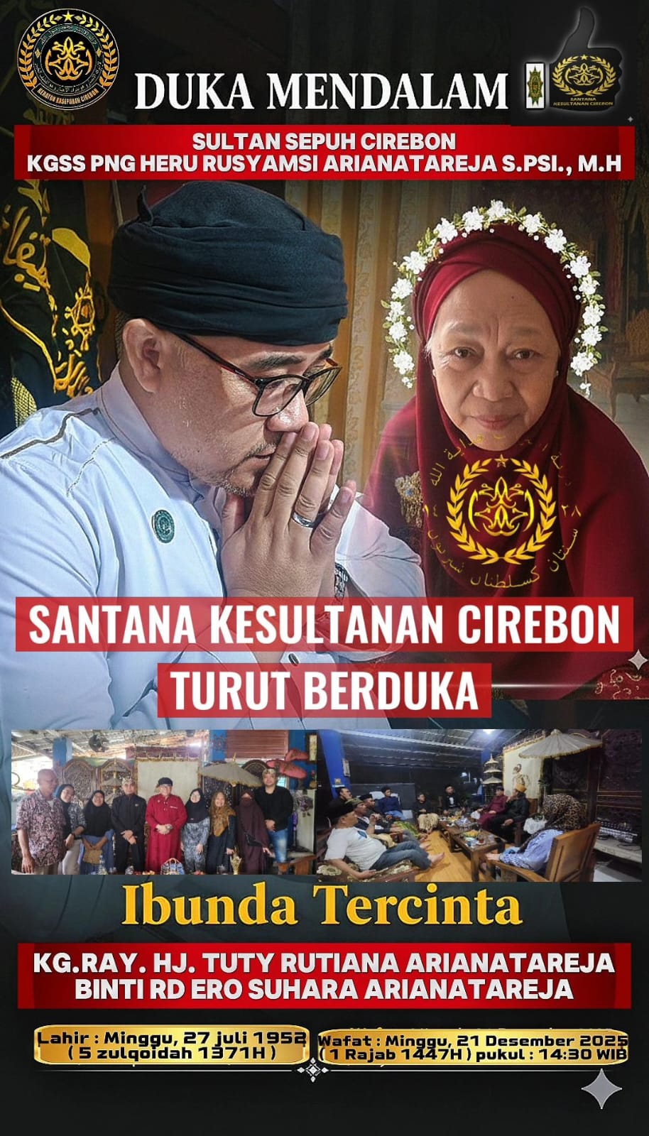 *Ibunda Sultan Sepuh Wafat, Zuriah Sunan Gunung Jati Pemangku Adat Santana Kesultanan Cirebon Sampaikan Takziah*
