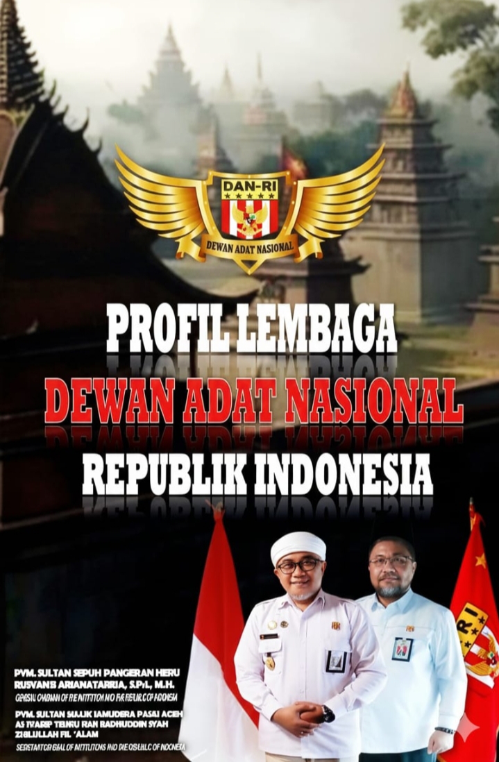 Ketua Dewan Adat Nasional Republik Indonesia (DANRI) Sampaikan Masukan Strategis Terkait Pembenahan Pemerintahan dan Penyelesaian Tanah Ulayat Kesultanan