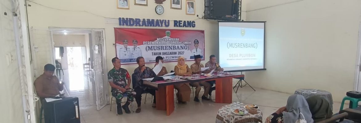 Koramil 1601 Indramayu Hadiri Kegiatan Musyawarah Perencanaan Pembangunan/MUSRENBANG Tahun 2027 Desa Plumbon 