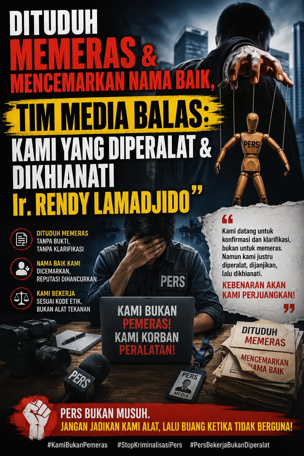 “Dituduh Memeras & Mencemarkan Nama Baik, Tim Media Balas: Kami yang Diperalat & Dikhianati Ir. Rendy Lamadjido”