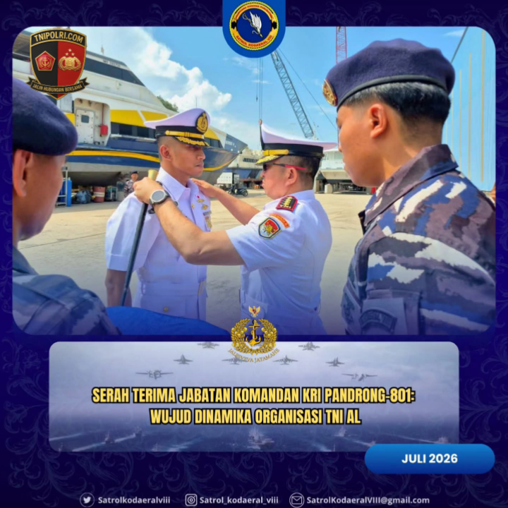 SERAH TERIMA JABATAN KOMANDAN KRI PANDRONG-801: WUJUD REGENERASI KEPEMIMPINAN DAN PENGUATAN PROFESIONALISME TNI ANGKATAN LAUT