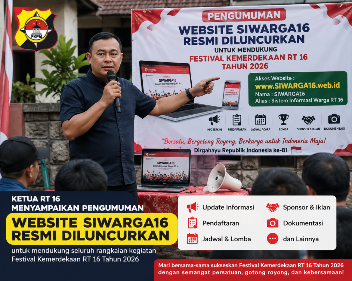 Ketua RT 16 Umumkan Peluncuran Website SIWARGA16 untuk Sukseskan Festival Kemerdekaan 2026