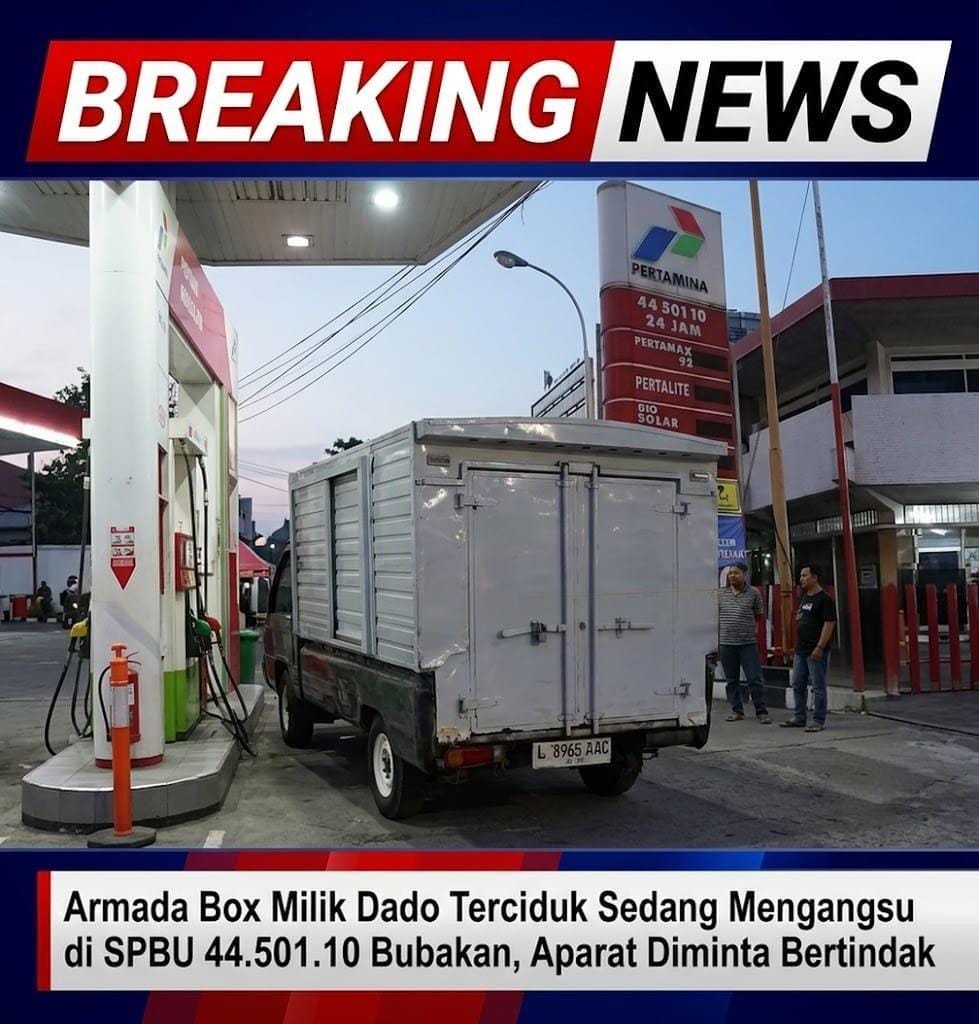 *Diduga Armada Milik Dado Terciduk Sedang Mengangsu Solar di SPBU Pertamina 44.501.10 Bubakan, Aparat Didesak Bertindak*
