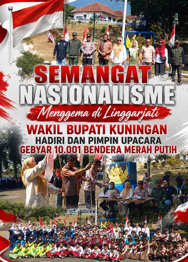 Wakil Bupati Kuningan Pimpin Upacara Penaikan Bendera Merah Putih pada Gebyar 10.001 Bendera di Linggarjati