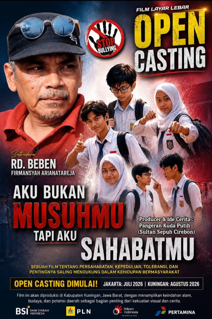 OPEN CASTING FILM LAYAR LEBAR  “AKU BUKAN MUSUHMU, TAPI AKU SAHABATMU”