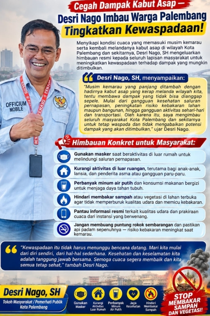 Cegah Dampak Kabut Asap — Desri Nago Imbau Warga Palembang Tingkatkan Kewaspadaan!