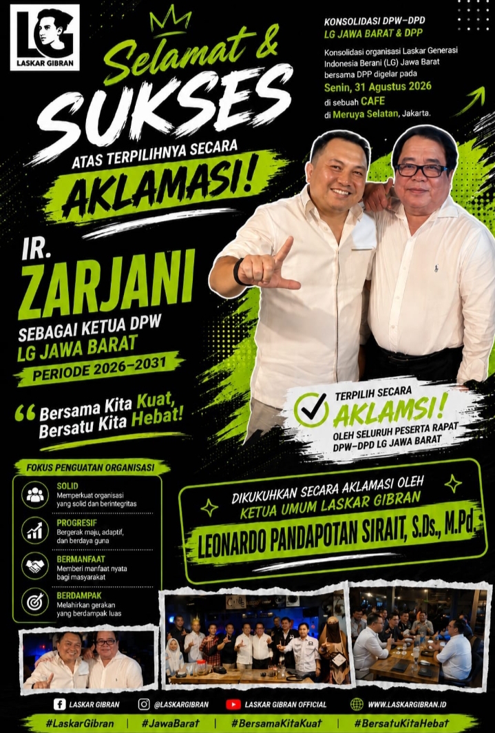 Ir. Zarjani Ditetapkan Secara Aklamasi sebagai Ketua DPW Laskar Gibran Jawa Barat.