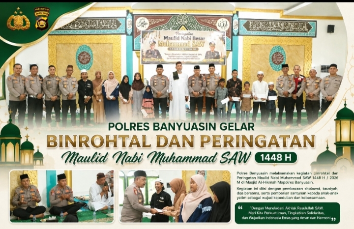 Polres Banyuasin Gelar Binrohtal dan Peringatan Maulid Nabi Muhammad SAW 1448 H
