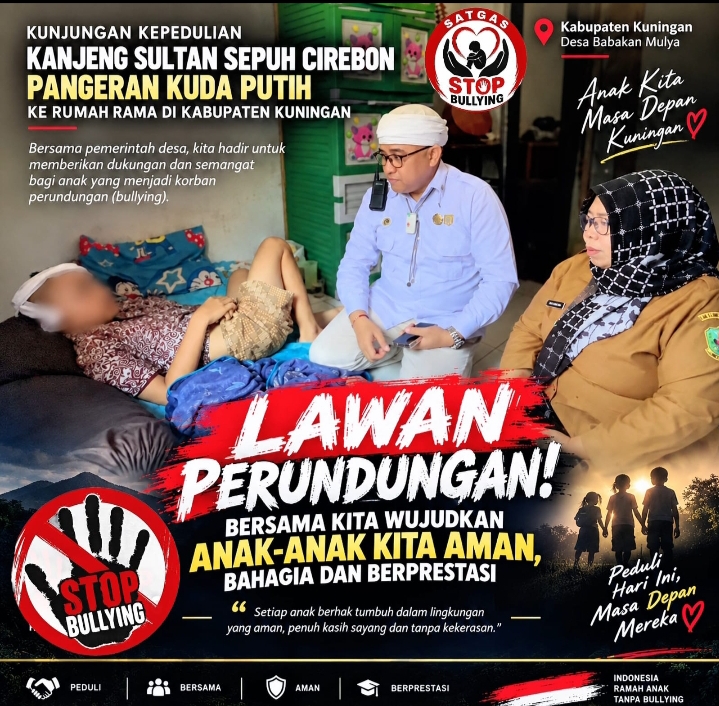 KUNJUNGI KORBAN BULLYING DI KUNINGAN, SULTAN SEPUH: “PERUNDUNGAN SUDAH DARURAT NASIONAL”
