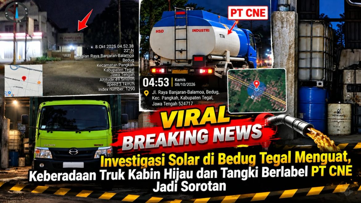 Misteri Aktivitas Solar di Bedug Tegal, Gudang yang Dikaitkan dengan Agung Gembus dan Armada Berlabel PT CNE Disorot