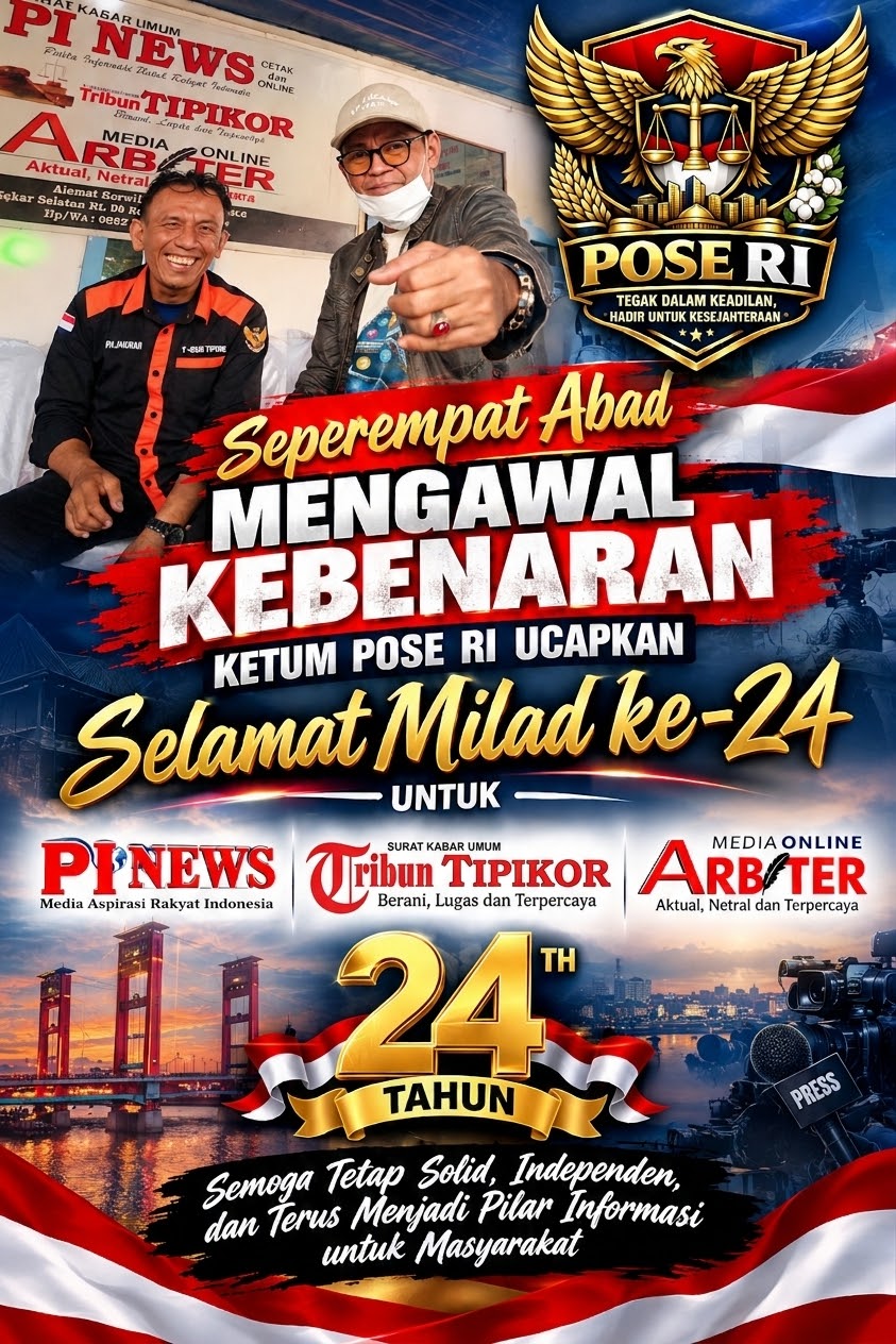 Seperempat Abad Mengawal Kebenaran, Ketum POSE RI Ucapkan Selamat Milad ke-24 untuk PI NEWS, Tribun Tipikor, dan Arbiter