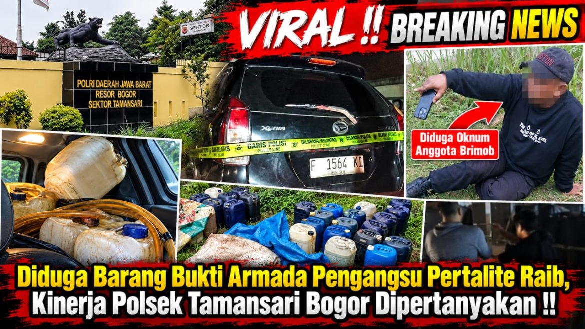 *Diduga Barang Bukti Armada Pengangsu Pertalite Raib, Kinerja Polsek Tamansari Bogor Dipertanyakan !!*