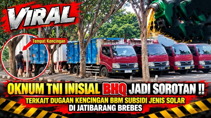 *Dugaan Pengangsuan Solar Bersubsidi di Jatibarang Brebes Disorot, Oknum TNI Inisial BHQ Disebut dalam Penelusuran*